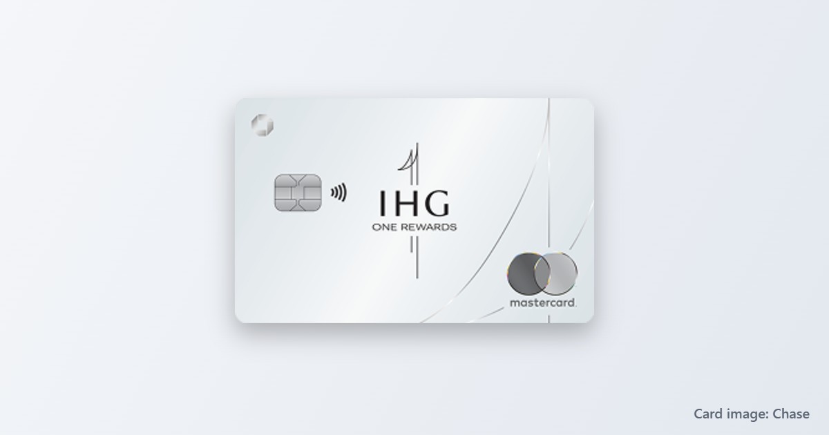 IHG One Rewards Credit Card (no annual fee, formerly Traveler) card